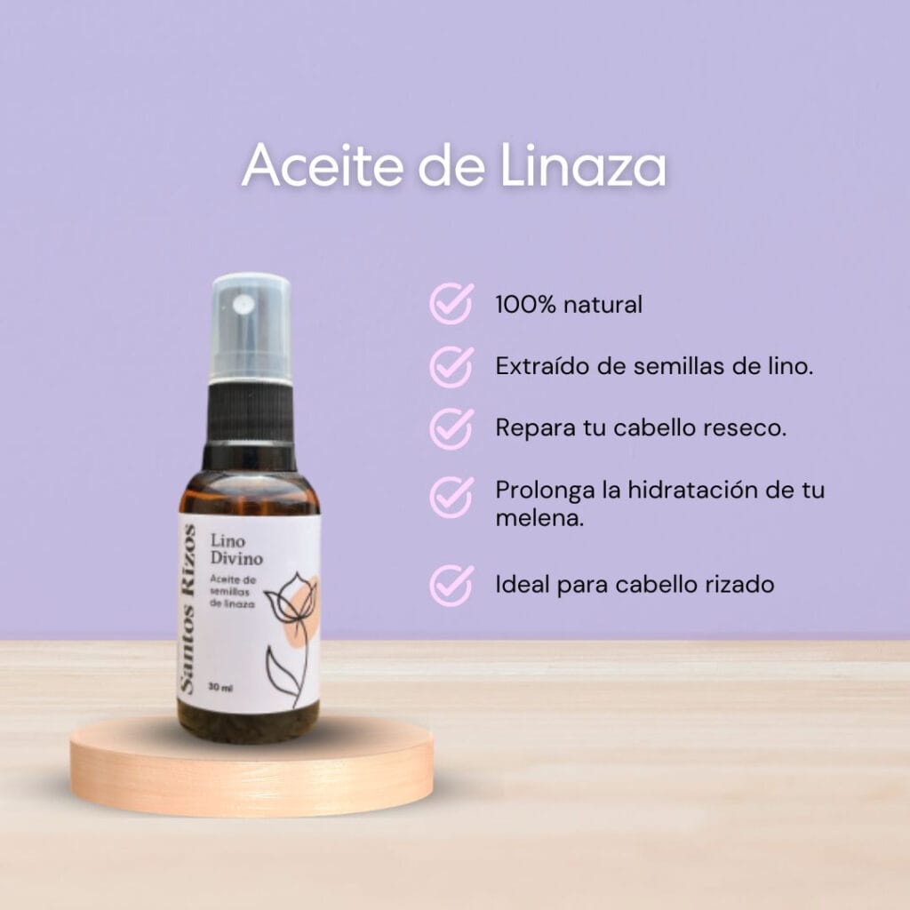 Aceite de Linaza 30ml: Brillo, flexibilidad y definición de rizos.